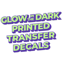 Glow In The Dark Printed Transfer Decals Thumbnail - New